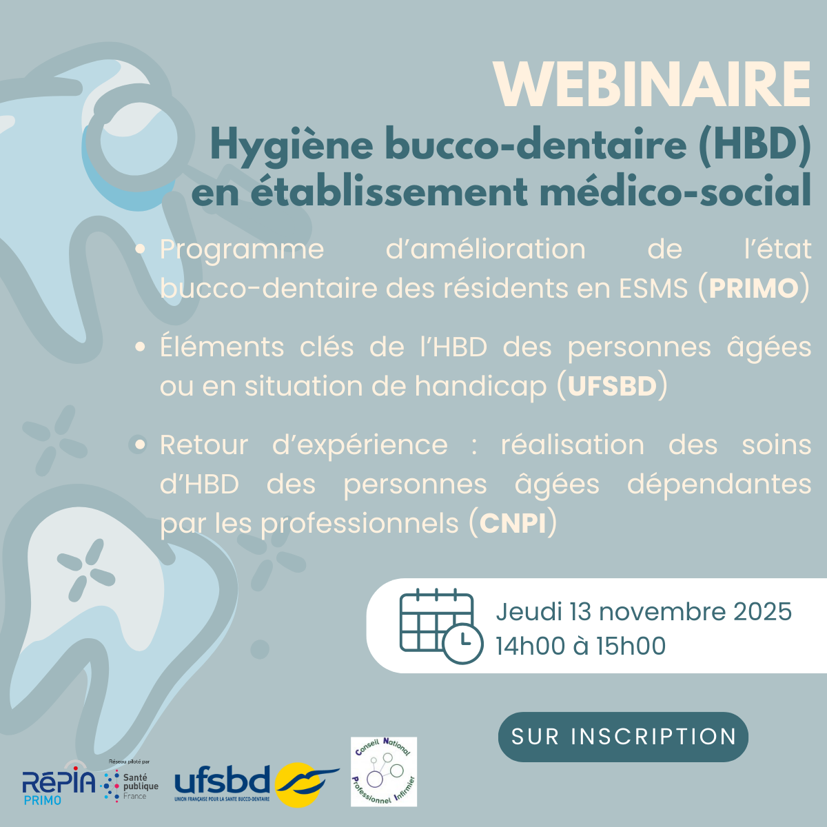Webinaire « Hygiène bucco-dentaire en établissement médico-social » le 13/11/2025 14-15h